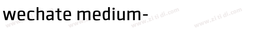 wechate medium字体转换